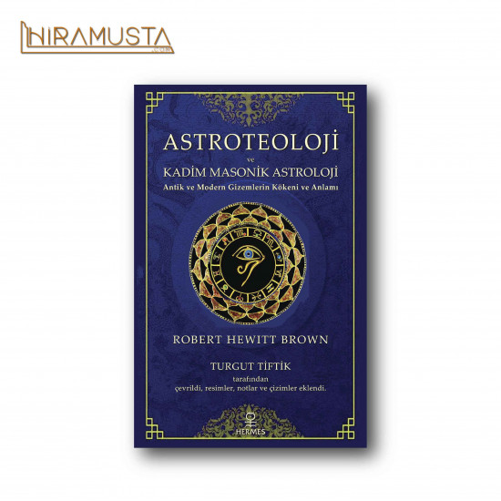 Astroteoloji ve Kadim Masonik Astroloji