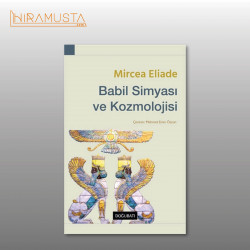 Babil Simyası ve Kozmolojisi / M. Eliade 