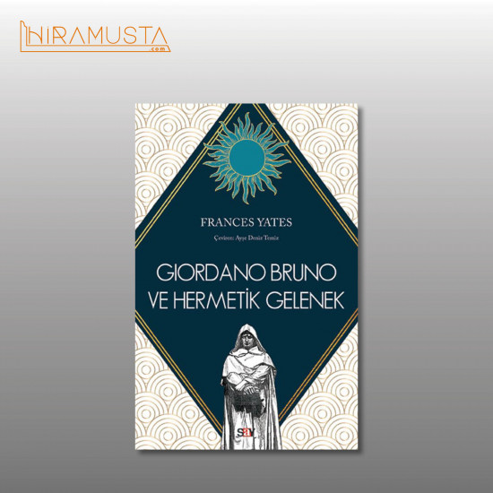 Giordano Bruno ve Hermetik Gelenek - Frances Yates