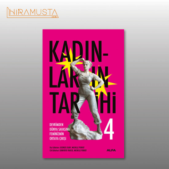Kadınların Tarihi 4 Kadınların Tarihi 4