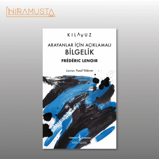 Arayanlar İçin Açıklamalı Bilgelik Arayanlar İçin Açıklamalı Bilgelik