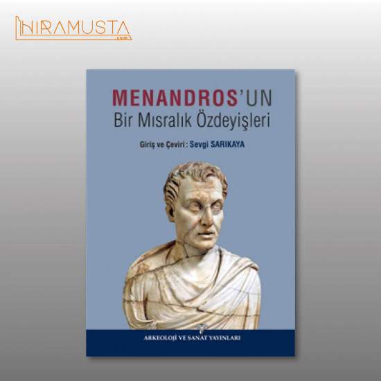 Menandros'un Bir Mısralık Özdeyişleri Menandros'un Bir Mısralık Özdeyişleri