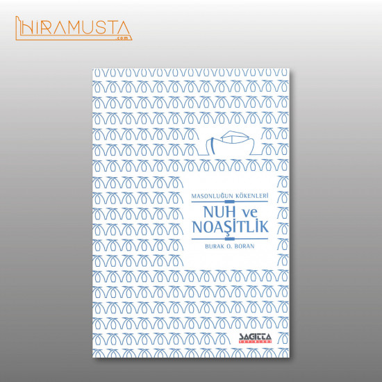 Nuh ve Noaşitlik / B. O. Boran Nuh ve Noaşitlik / B. O. Boran