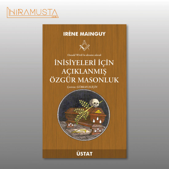 İnisiyeleri İçin Açıklanmış Özgür Masonluk - ÜSTAT