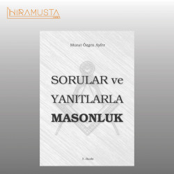 Sorular ve Yanıtlarla Masonluk (Gözden Geçirilmiş 5. Baskı, 2025)