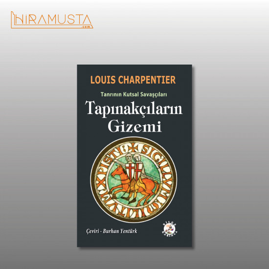 Tapınakçıların Gizemi - Louis Charpentier