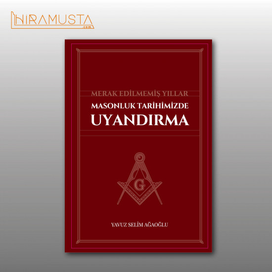 Masonluk Tarihimizde UYANDIRMA