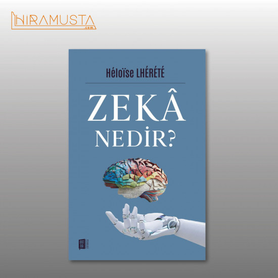 Zekâ Nedir? Zekâ Nedir?