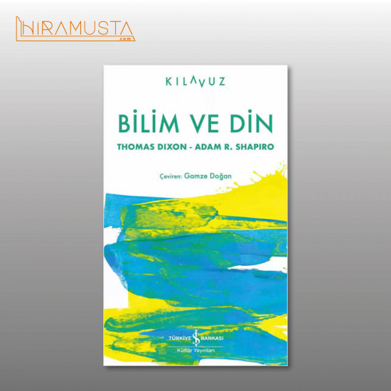 Bilim ve Din / T. Dixon
