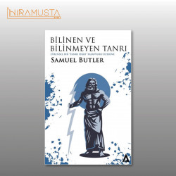 Bilinen ve Bilinmeyen Tanrı / S. Butler