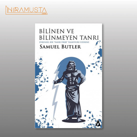 Bilinen ve Bilinmeyen Tanrı / S. Butler