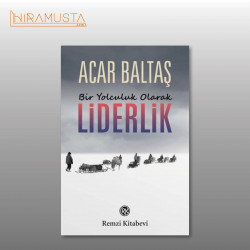 Bir Yolculuk Olarak Liderlik