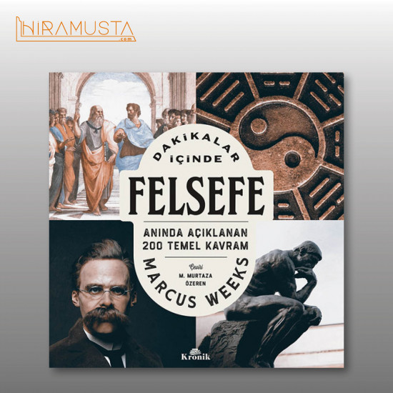 Dakikalar İçinde Felsefe / M. Weeks Dakikalar İçinde Felsefe / M. Weeks