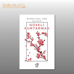 Güzeli Kurtarmak / B. C. Han