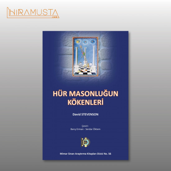 Hür Masonluğun Kökenleri