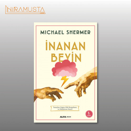 İnanan Beyin / M. Shermer İnanan Beyin / M. Shermer