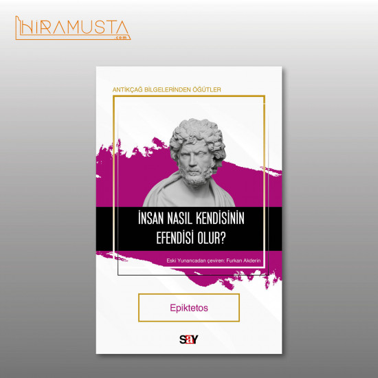 İnsan Nasıl Kendisinin Efendisi Olur ?