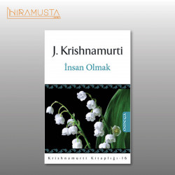 İnsan Olmak / J. Krishnamurti