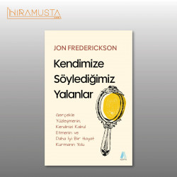 Kendimize Söylediğimiz Yalanlar  / J. Frederickson