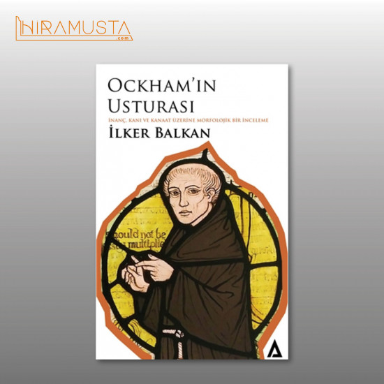 Ockham’ın Usturası  / İ. Balkan