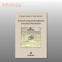 Osmanlı İmparatorluğunda Sosyalist Hareketler Osmanlı İmparatorluğunda Sosyalist Hareketler