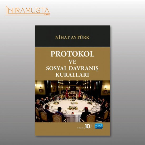 Protokol ve Sosyal Davranış Kuralları / N. Ayt Protokol ve Sosyal Davranış Kuralları / N. Ayt