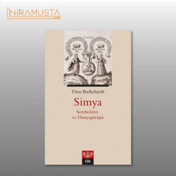 Simya - Sembolizm ve Dünyagörüşü  / T. Burckhardt